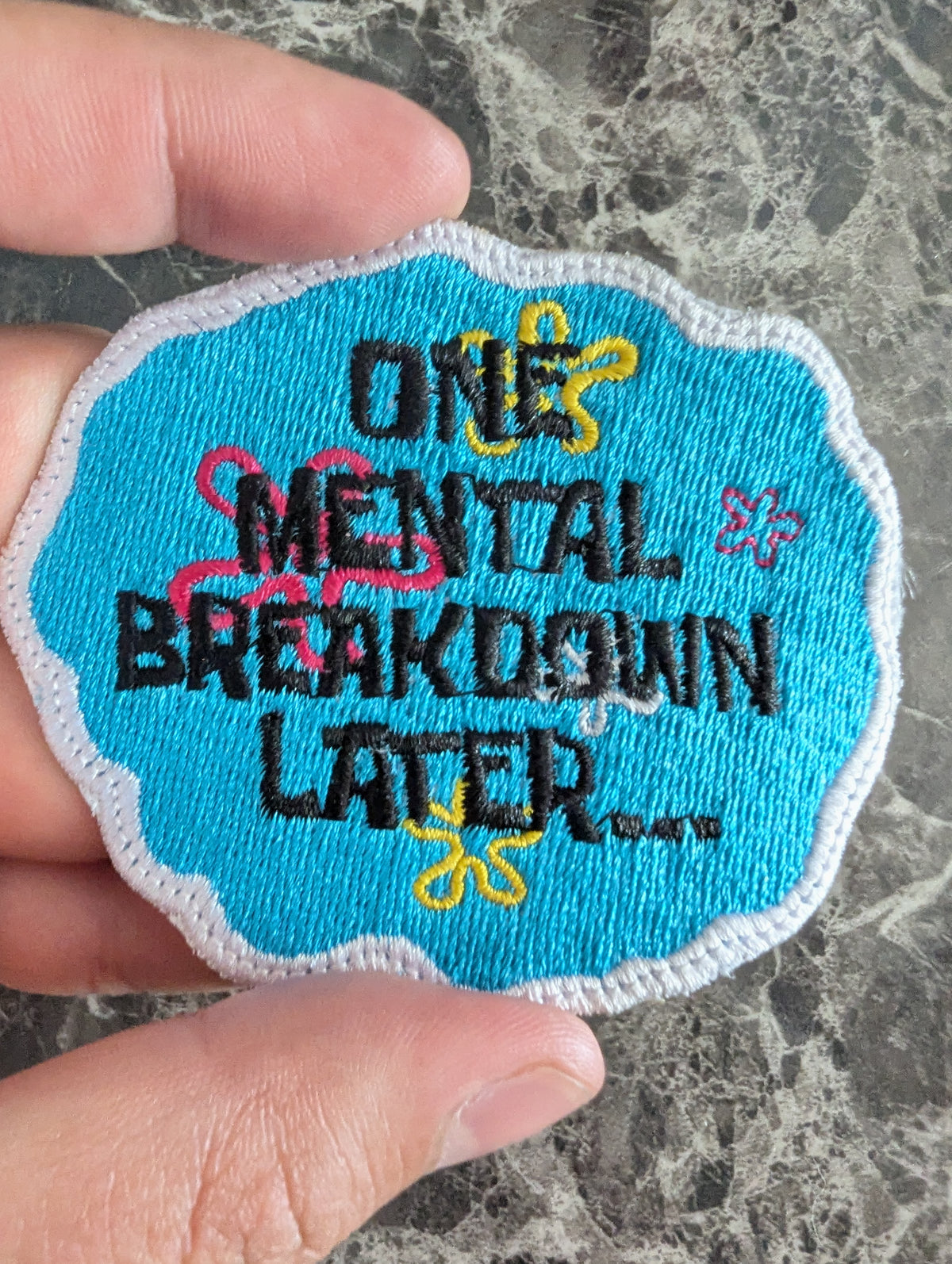 One Mental Breakdown Later Embroidery Design