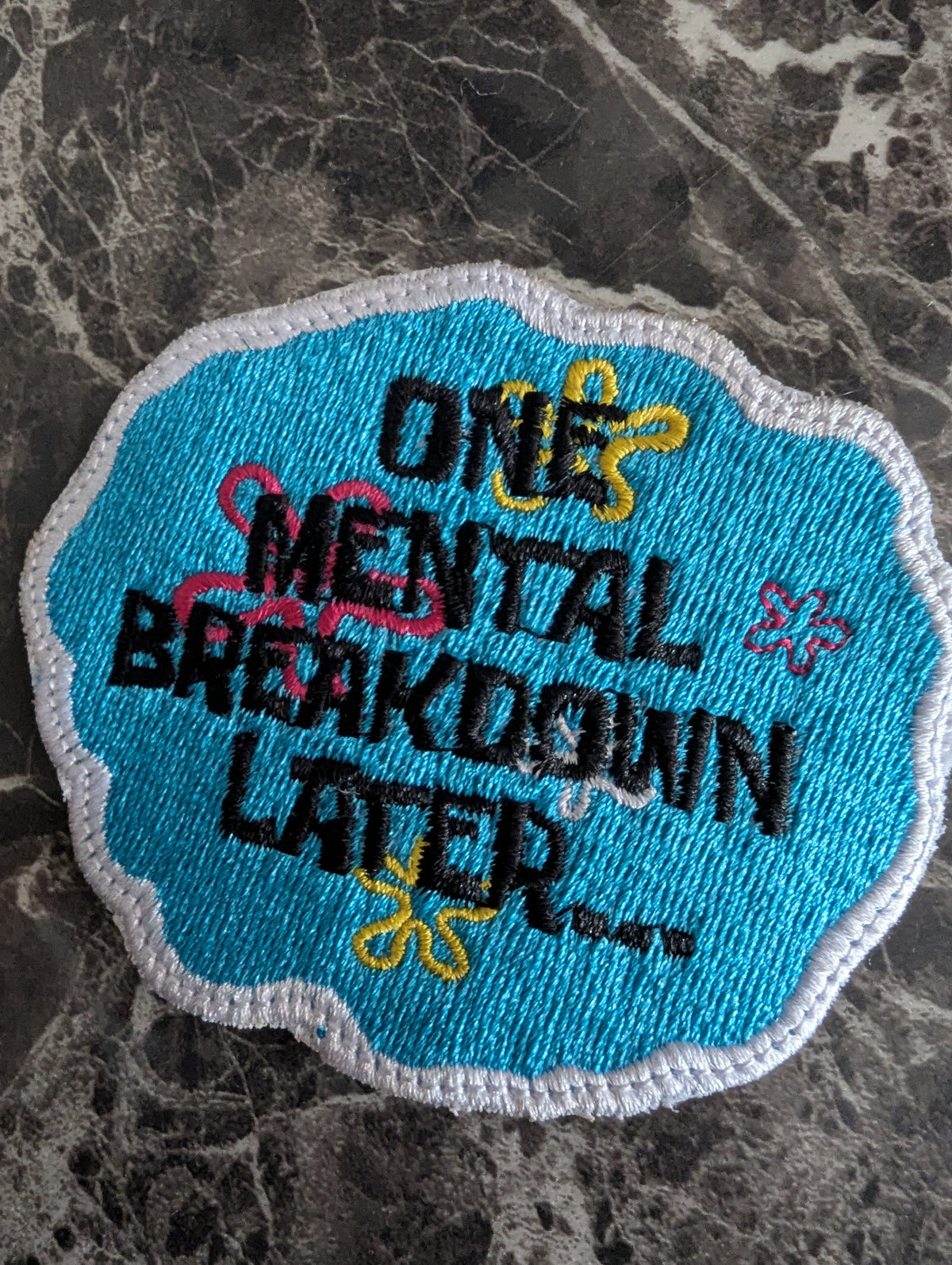 One Mental Breakdown Later Embroidery Design