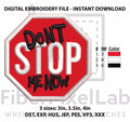 Don’t Stop Me Now Embroidery Design